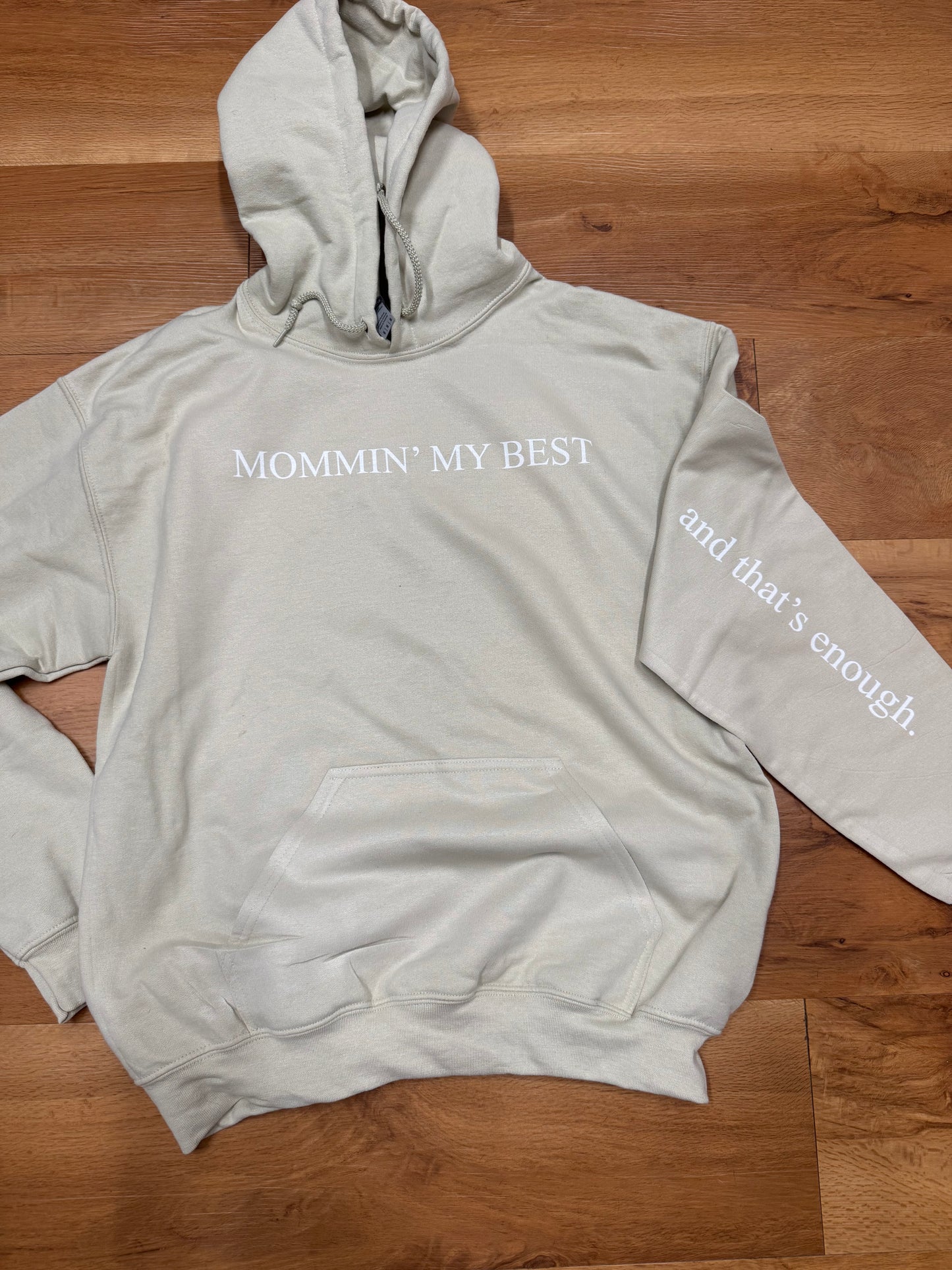 Mommin' My Best {with sleeve design)